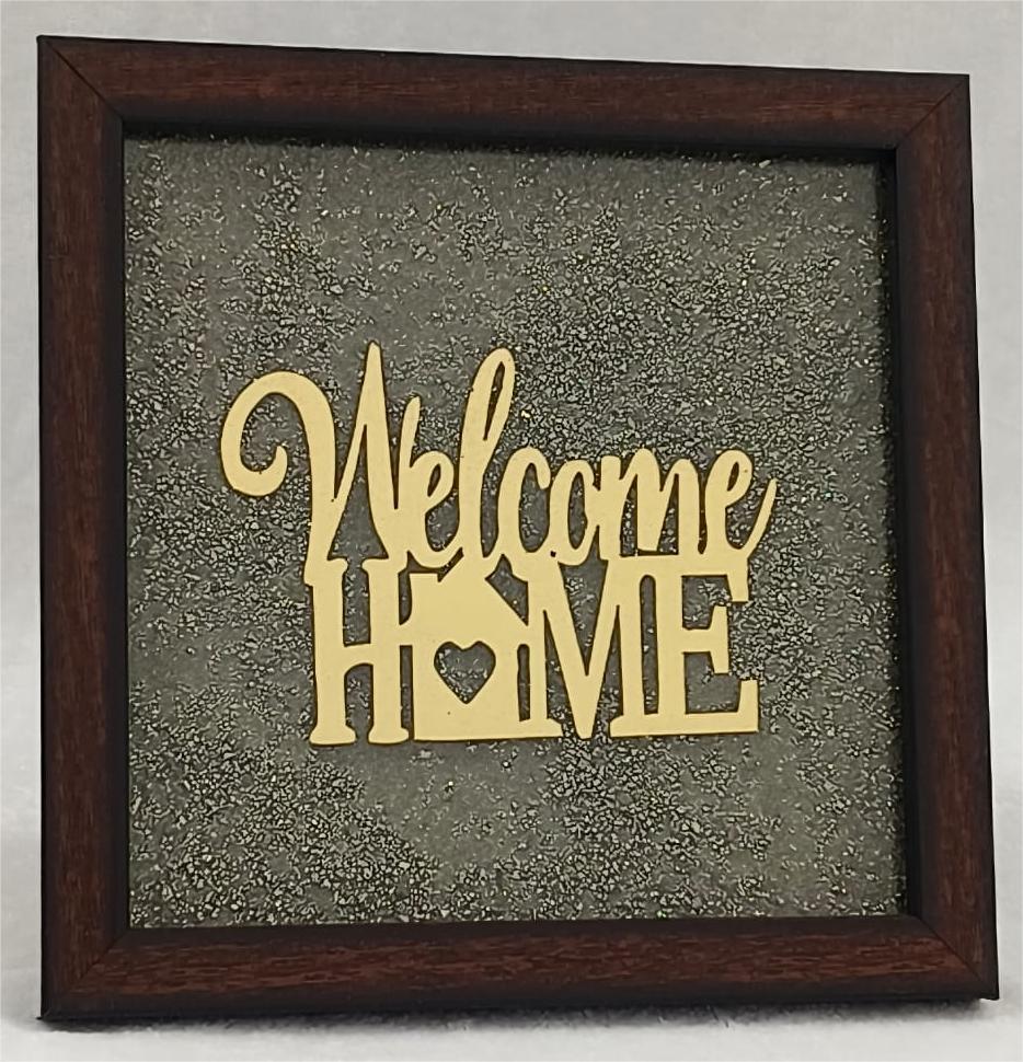 WELCOME TO OUR HOME PYRITE FRAME